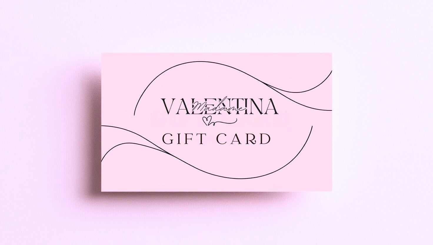 Gift Card By Madame Valentina